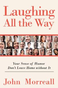 Laughing All the Way, a book by John Morreall, Ph.D.